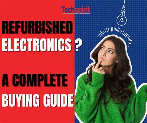 what does refurbished mean in electronics|How to buy refurbished tech .